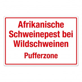 Afrikanische Schweinepest bei Wildschweinen – Pufferzone - Warnschild