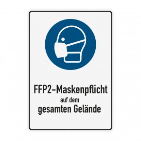 Poster oder Hinweisschild - FFP2 Maskenpflicht - Gelände