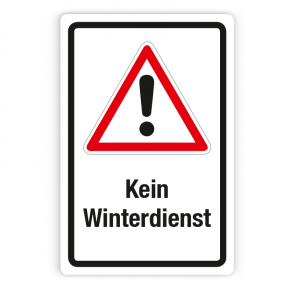 Schild - Achtung Kein Winterdienst auf Forex