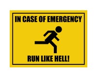 Run Like Hell - Hinweisschild