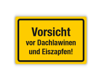 Schild - Vorsicht vor Dachlawinen und Eiszapfen (gelb) - Forex